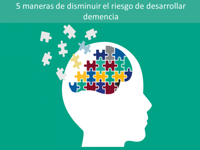 5 maneras de reducir el riesgo de demencia
