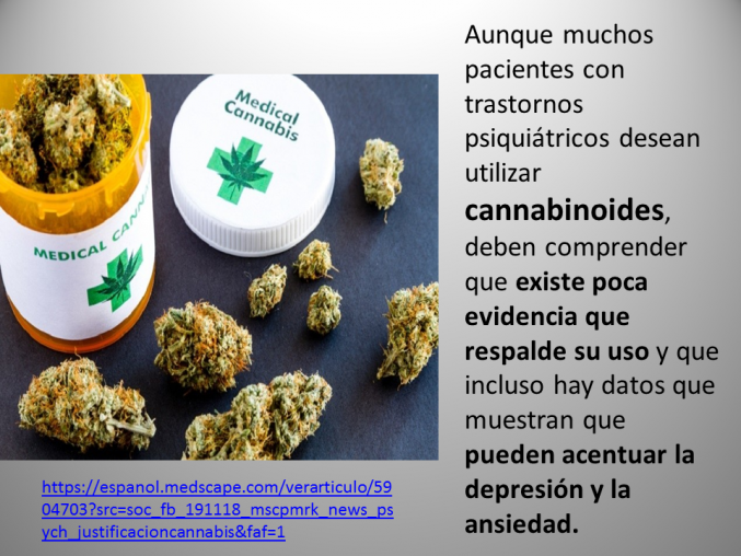 Cannabis médica para trastornos mentales es difícil de justificar.